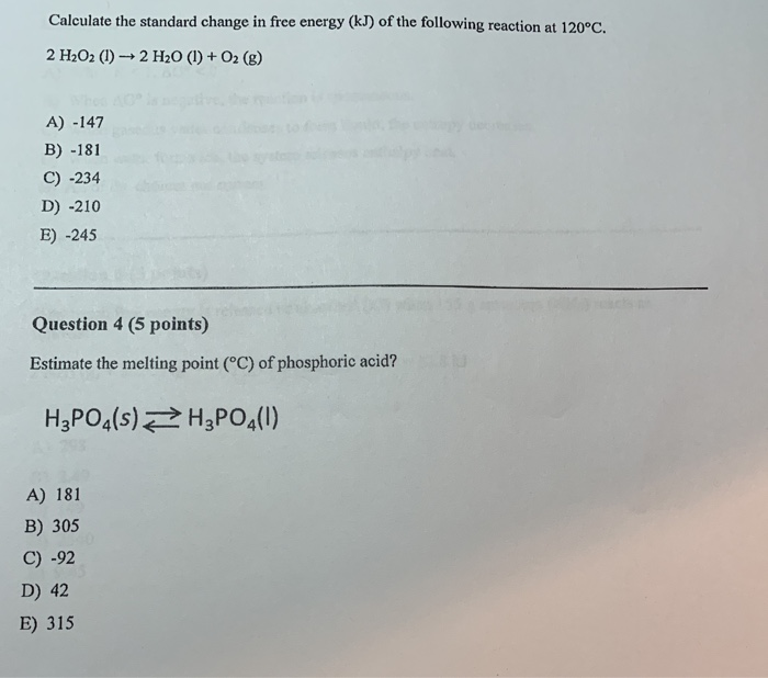 Solved Calculate The Standard Change In Free Energy Kj Chegg Com