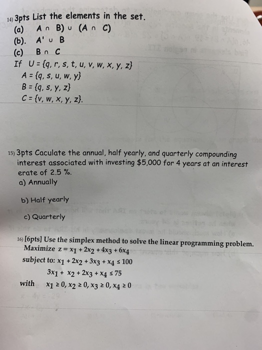 Solved 14 3pts List The Elements In The Set A An B U Chegg Com