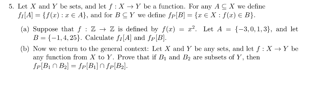 Solved 5 Let X And Y Be Sets And Let F X Y Be A Fun Chegg Com