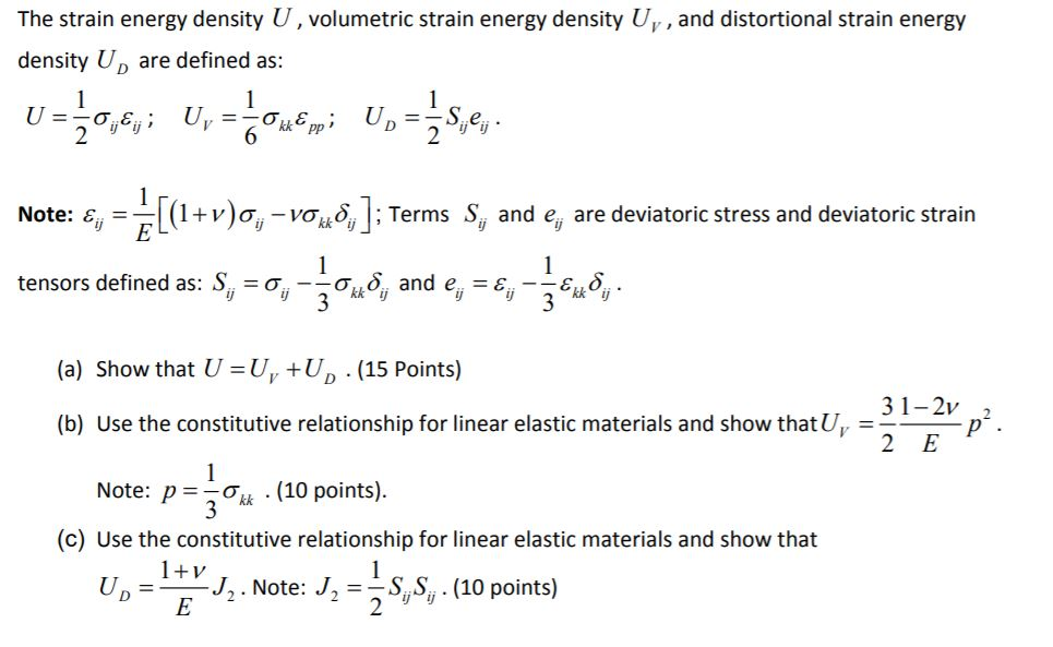 The Strain Energy Density Volumetric Strain Energ Chegg Com