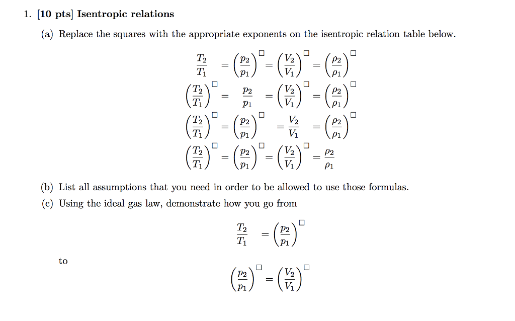 Solved 1 10 Pts Isentropic Relations A Replace The S Chegg Com