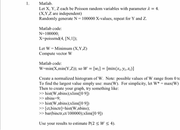 Solved 1 Matlab Let X Y Z Each Be Poisson Random Varia Chegg Com