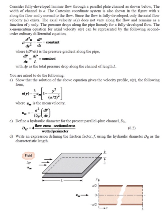 factor math fully Consider Flow Through developed A Pa Fully Solved: Laminar