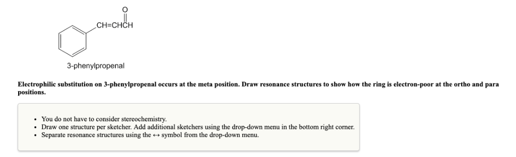 Solved: CH-CHCH 3-phenylpropenal Electrophilic Substitutio ...