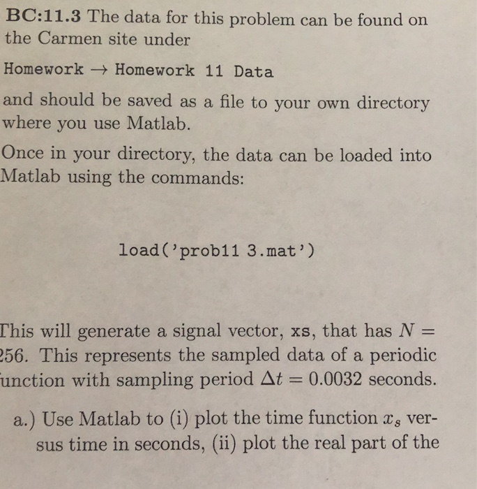 BC:11.3 The data for this problem can be found on the Carmen site under Homework-Homework 11 Data and should be saved as a fi