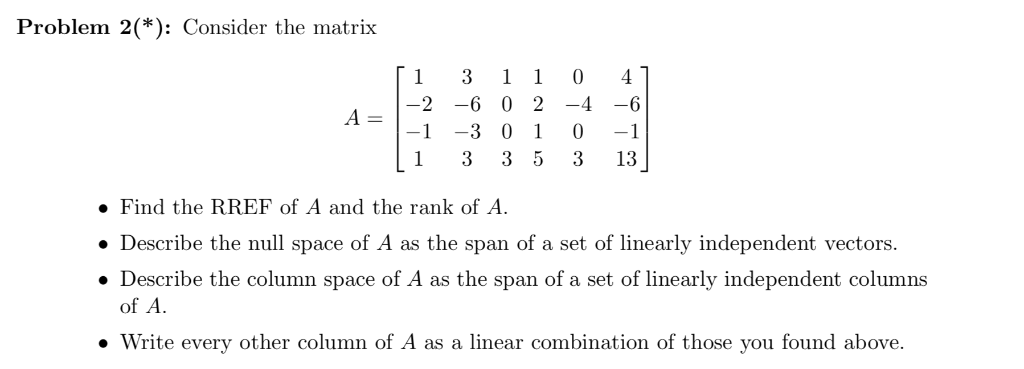 Solved Problem 2 Consider The Matrix 1 31 0 4 2 6 0 2