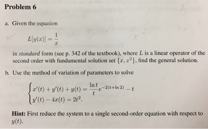 Solved Problem 6 A Given The Equation L Y X In Stand Chegg Com