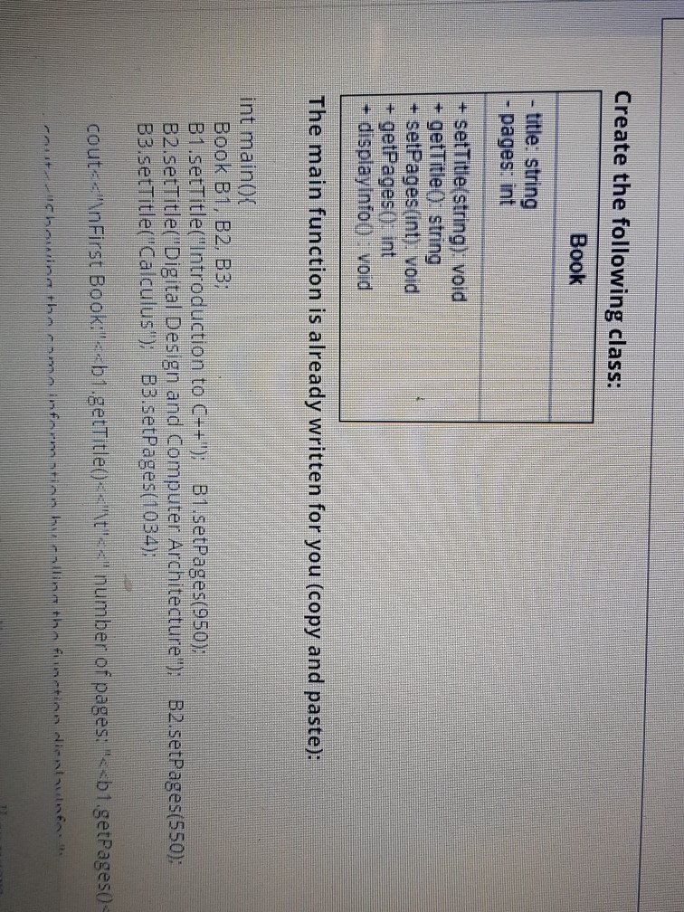 Create the following class: Book title: string pages: int + setTitle(string) void +getTitie0: string + setPages(int): void -