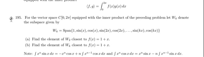 Solved For The Vector Space C 0 2p Equipped With The In Chegg Com