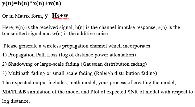 Y N H N X N W N Or In Matrix Form V Hs W Here Chegg Com