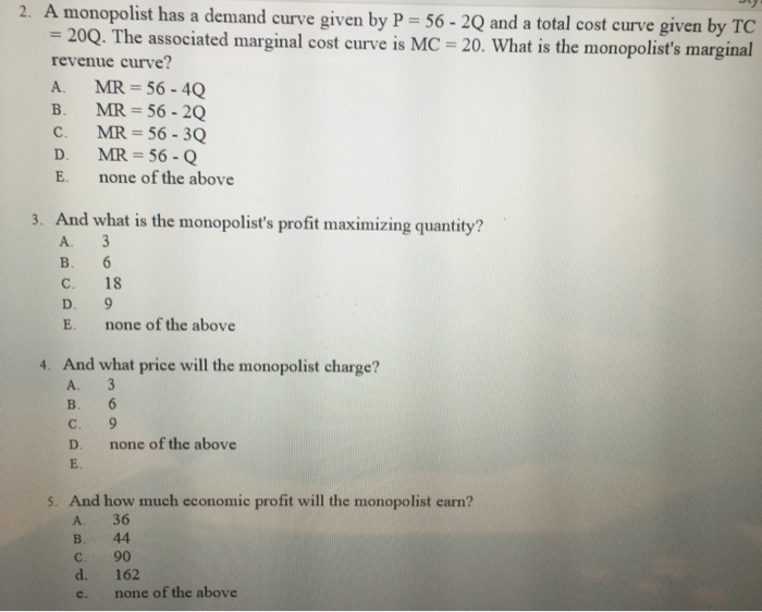 Solved A Monopolist Has A Demand Curve Given By P 56 Chegg Com