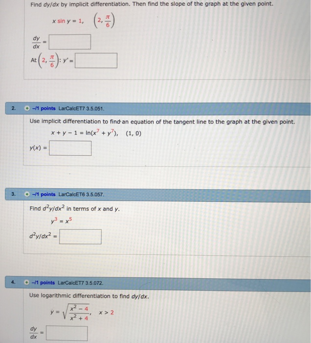Solved Find Dy/dx By Implicit Differentiation. Then Find