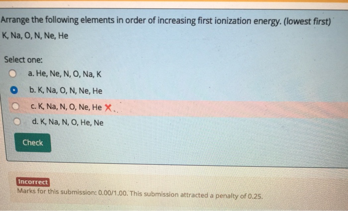 Solved Arrange The Following Elements In Order Of Increas Chegg Com
