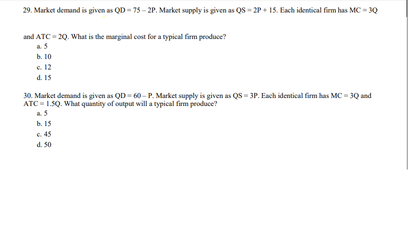 Solved 29 Market Demand Is Given As Qd 75 2p Market S Chegg Com