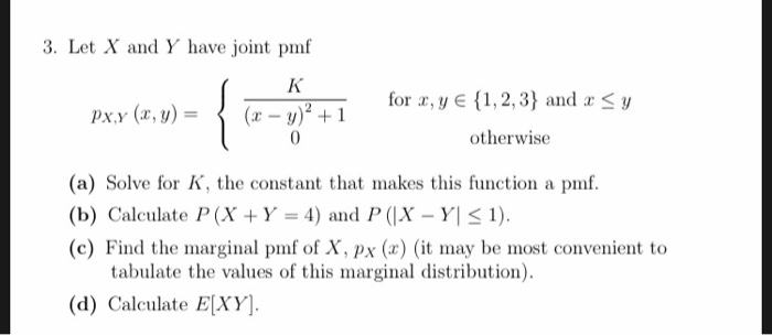 Solved 3 Let X And Y Have Joint Pmf Pxx Or Ve L 2 3 Chegg Com