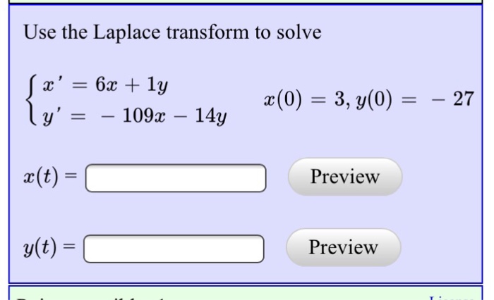 Solved Use The Laplace Transform To Solve 109 14y0 3 J Chegg Com