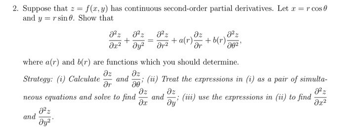 Solved 2 Suppose That Z F X Y Has Continuous Second O Chegg Com