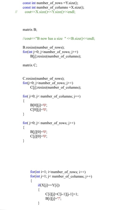const int number of rows-Y.size0: const int number of columns-X.size0: cout<<X.size0Ysize0<Cendl; matrix B; //cout<B now has