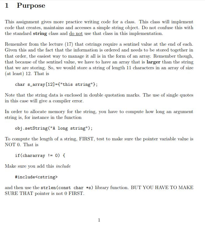 1 Purpose This assignment gives more practice writing code for a class. This class will implement code that creates, maintain