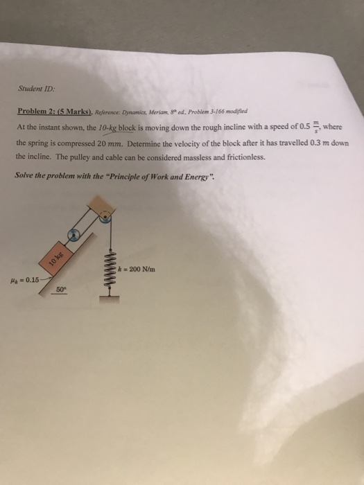 Solved Student Id Problem 2 5 Marks Reference Dynam Chegg Com