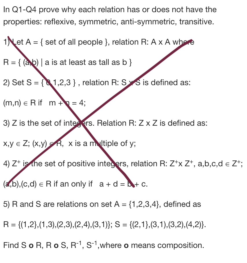 Solved In Q1 Q4 Prove Why Each Relation Has Or Does Not H Chegg Com