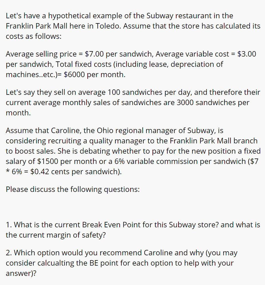 Solved Let's have a hypothetical example of the Subway | Chegg.com