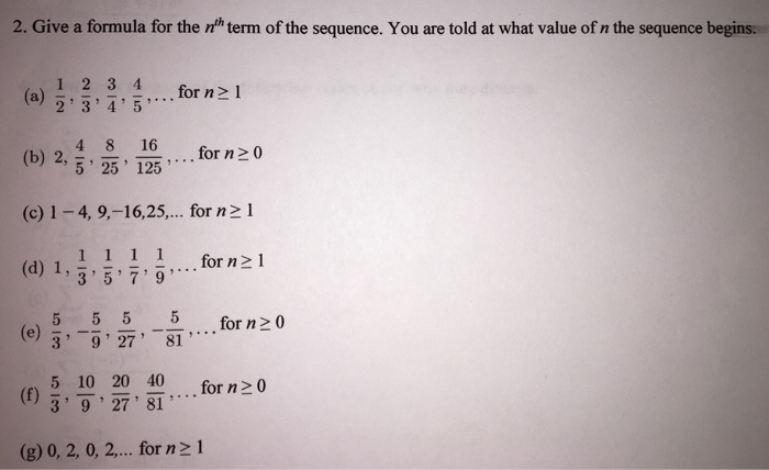 Solved Give A Formula For The N Th Term Of The Sequence You Chegg Com