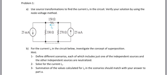 Solved Problem 1 Use Source Transformations To Find The Chegg Com