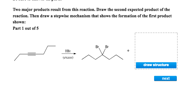 Solved Two Major Products Result From This Reaction. Draw