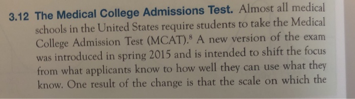 3.12 The Medical College Admissions Test. Almost all