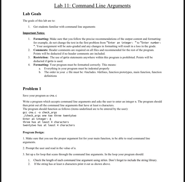 Lab 11: Command Line Arguments Lab Goals The goals of this lab are to 1 Get students familiar with command line arguments 1.