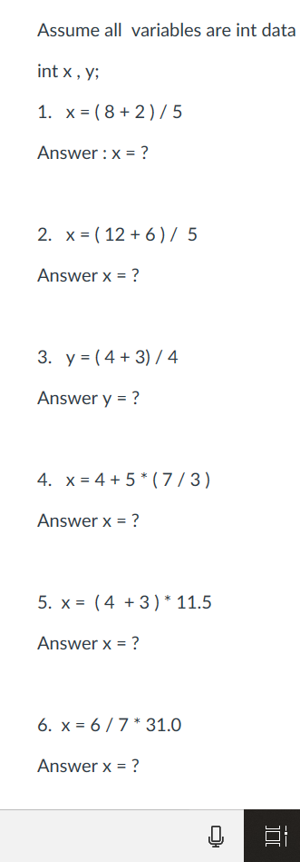 Solved Assume All Variables Are Int Data Int X Y Answer Chegg Com