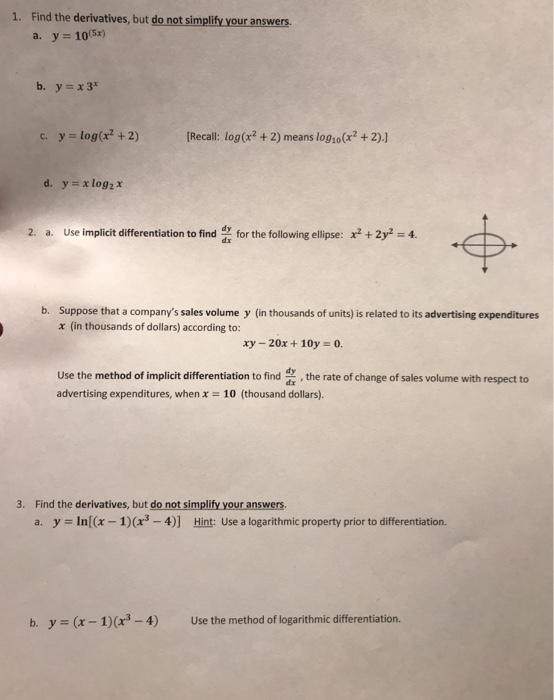 Solved 1 Find The Derivatives But Do Not Simplify Your Chegg Com