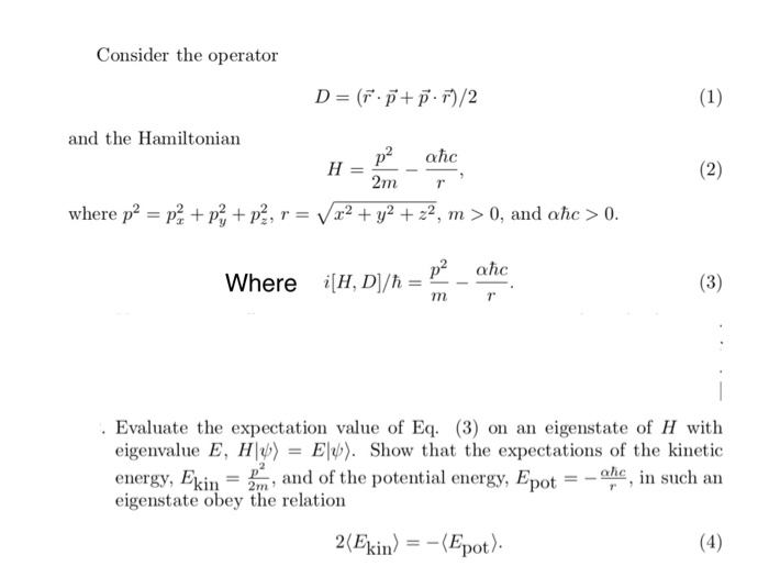 Solved Consider The Operator And The Hamiltonian Ahc 2m1 Chegg Com
