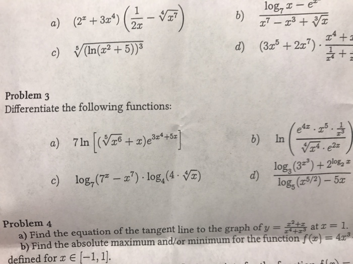 Solved Differentiate The Following Functions A 7 Ln Chegg Com