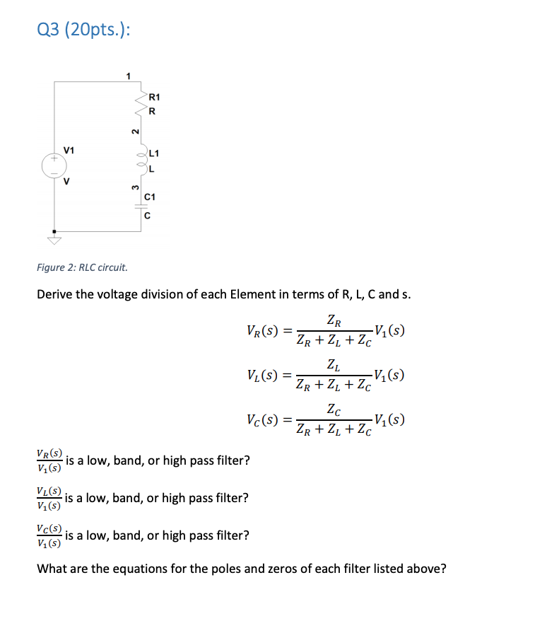 Solved Q3 pts R1 V1 L1 C1 Figure 2 Rlc Circuit Der Chegg Com