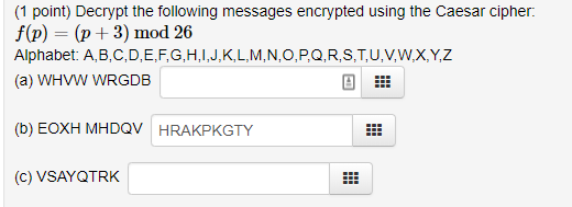 Solved Decrypt The Following Messages Encrypted Using The Chegg Com