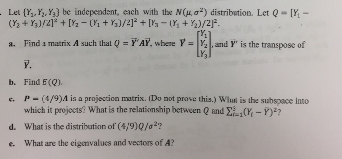 Solved Let Y 1 Y 2 Y 3 Be Independent Each With The Chegg Com