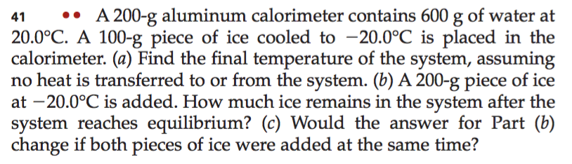 41 A 200 G Aluminum Calorimeter Contains 600 G Of Chegg 