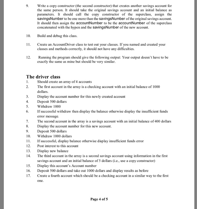 9.Write a copy constructor (the second constructor) that creates another savings account for the same person. I should take t