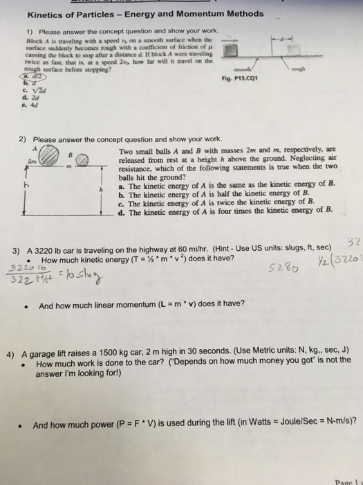 Solved Kinetics Of Particles Energy And Momentum Methods Chegg Com