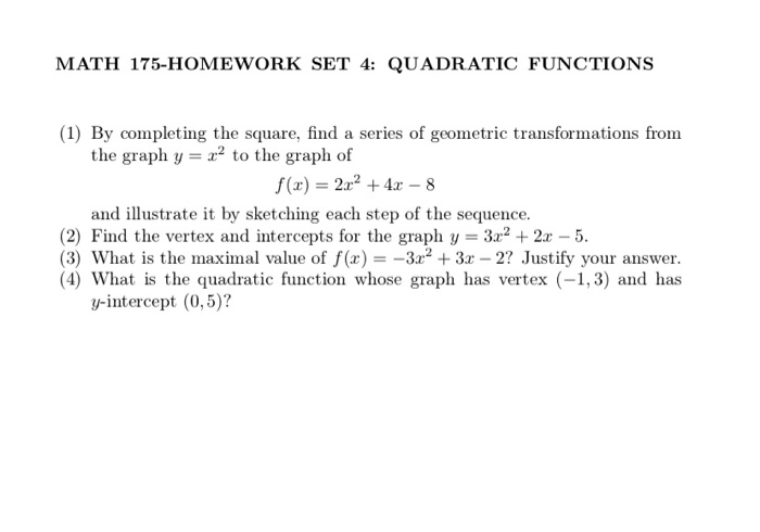 Solved Math 175 Homework Set 4 Quadratic Functions 1 B