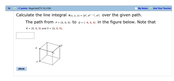 Solved Calculate The Line Integral F X Y Z E Z E X Chegg Com