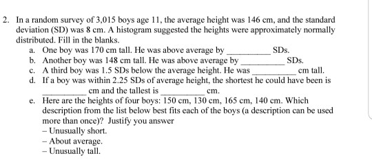 Here are the heights of four boys: 150 cm, 130 cm, 165 cm, 140 cm. Which description from the list...