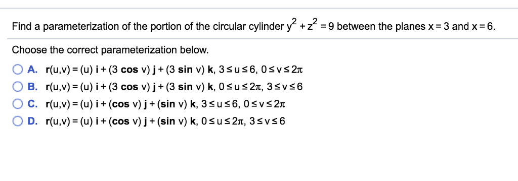 Solved Find A Parameterization Of The Portion Of The Chegg Com