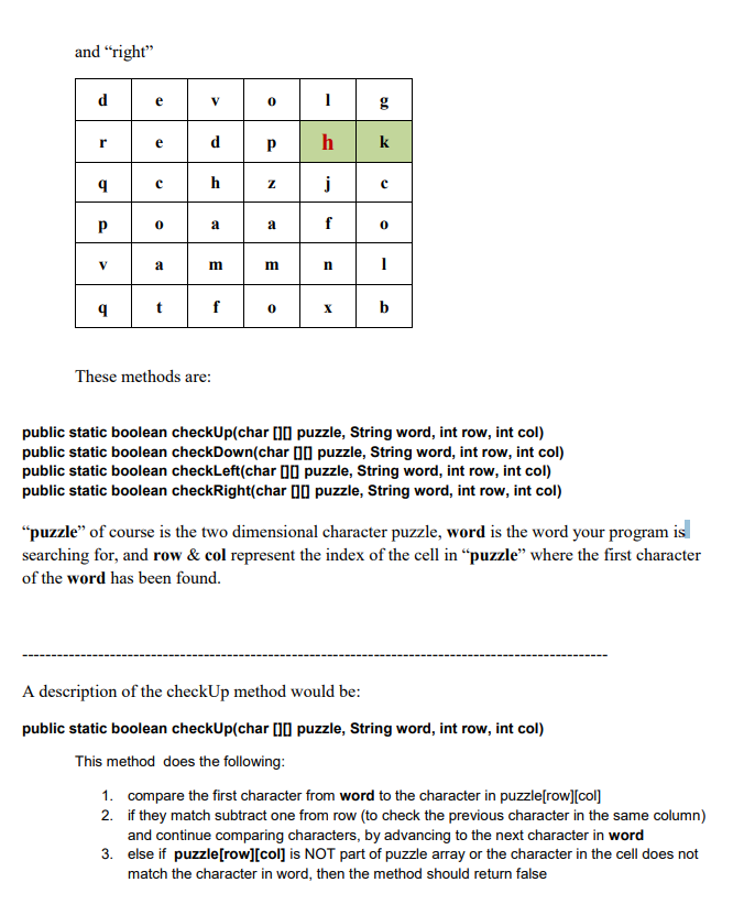 and right 0 0 Im Im 0 These methods are: public static boolean checkUp(char IO puzzle, String word, int row, int col) publi