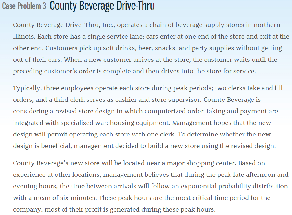 Case Problem 3 County Beverage Drive Thru County Chegg 