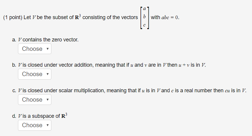 Solved 1 Point Let V Be The Subset Of R3 Consisting Of Chegg Com