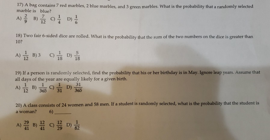 17) A bag contains 7 red marbles, 2 blue marbles, and 3 green marbles. What is the probability that a randomly selected marbl