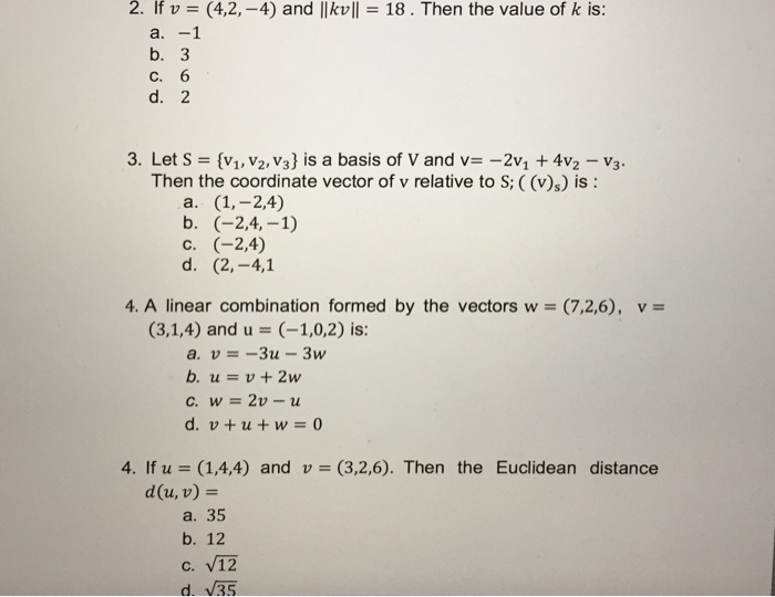 Solved If V 4 2 4 And Kv 18 Then The Value Chegg Com